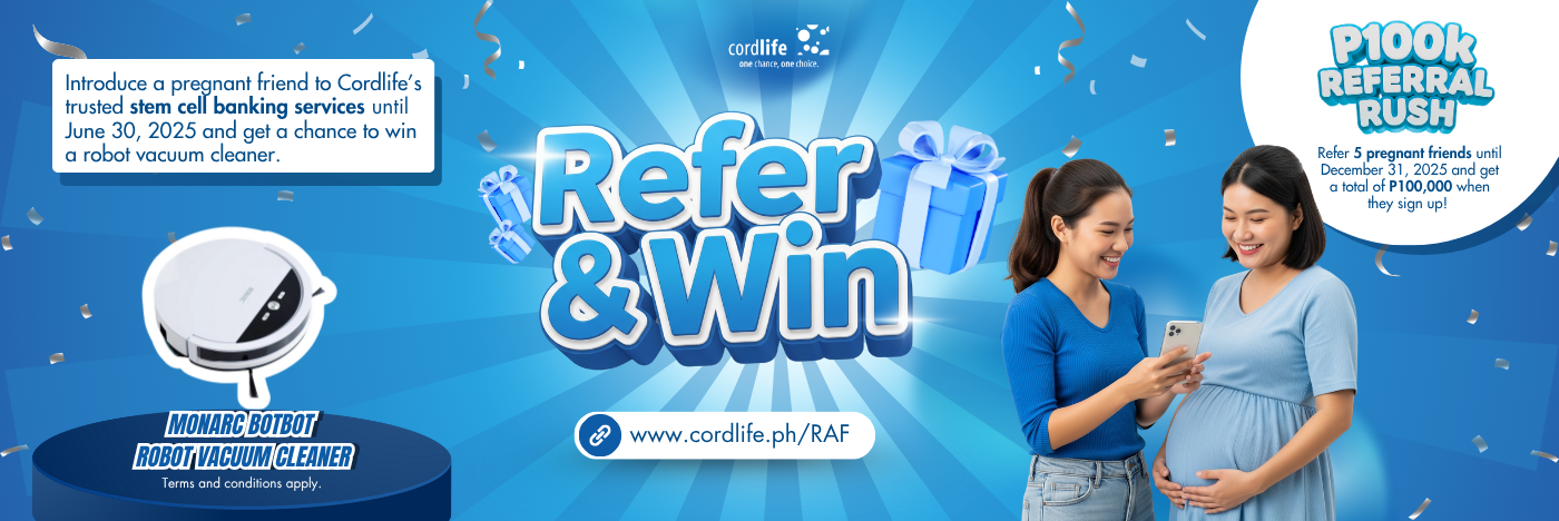 Introduce a pregnant friend to Cordlife’s trusted stem cell banking services until June 30, 2025 and get a chance to win a robot vacuum cleaner.